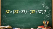 Koliko je 37 x (37 + 37) - (37 + 37)? Matematički zadatak koji stavlja genije na test